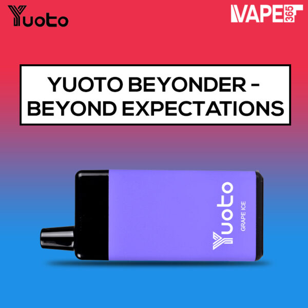 Yuoto Beyonder - Vape365